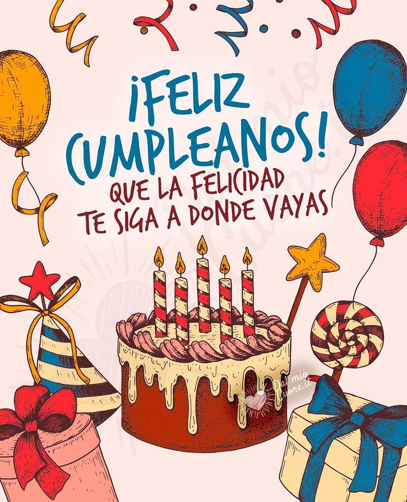 ¡Feliz cumpleaños! Que la felicidad te siga a donde vayas