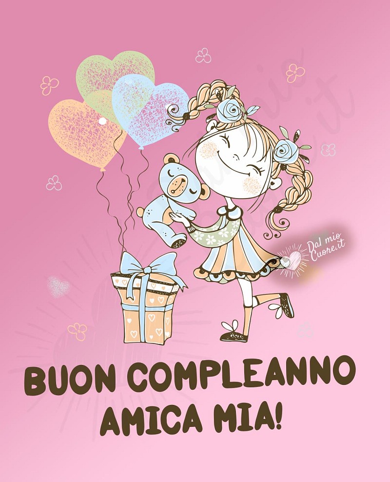 Buon compleanno amica mia
